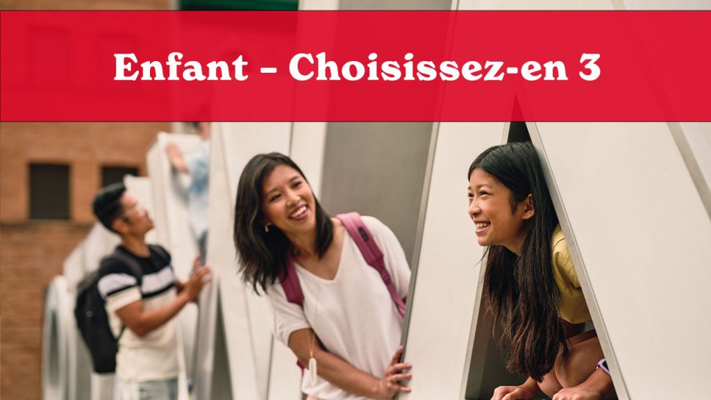 Enfant - Choisissez-en 3